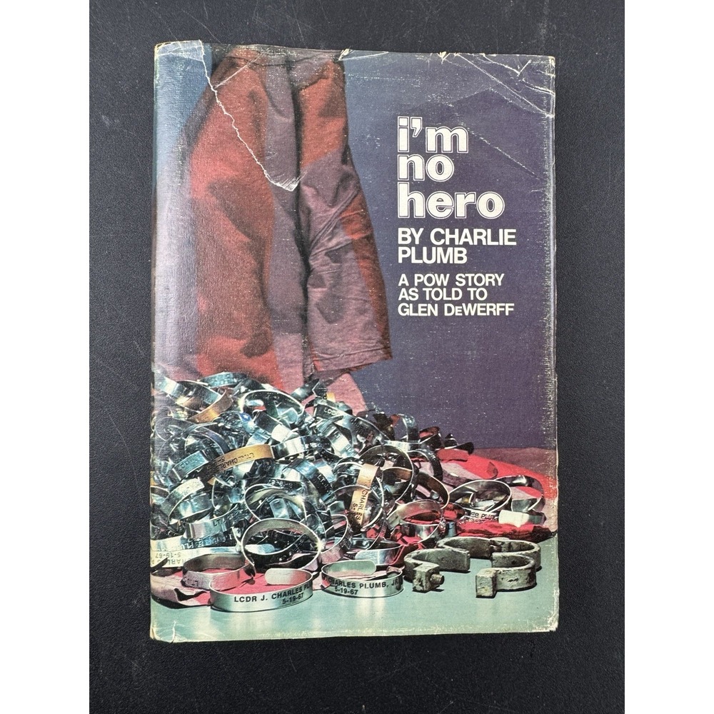 I'm No Hero, Charlie Plumb Vietnam War POW Life Story SIGNED 1st Ed 1973 HC / DJ